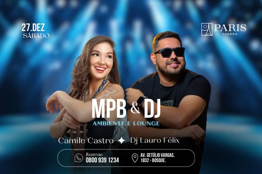 Paris Garden recebe noite de MPB e DJ neste sábado em Rio Branco