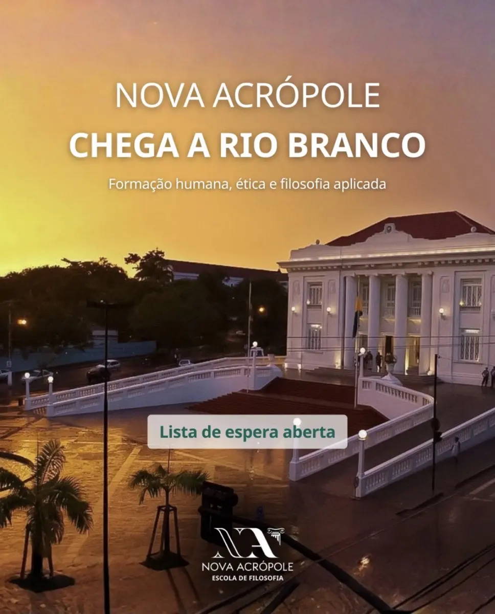 Nova Acrópole anuncia chegada a Rio Branco e amplia oferta de atividades filosóficas e culturais no Acre
