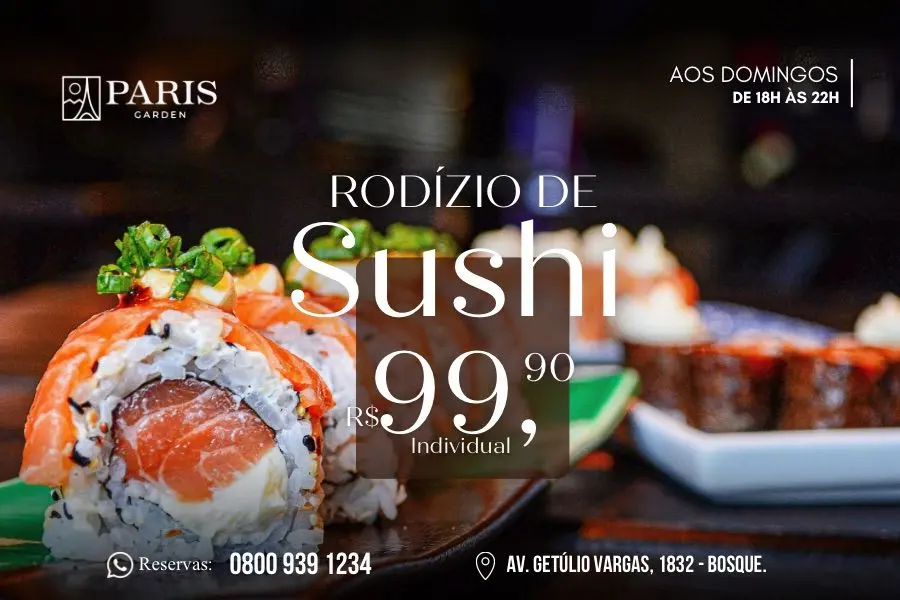 Paris Garden segue com rodízio de sushi dominical por R$ 99,90