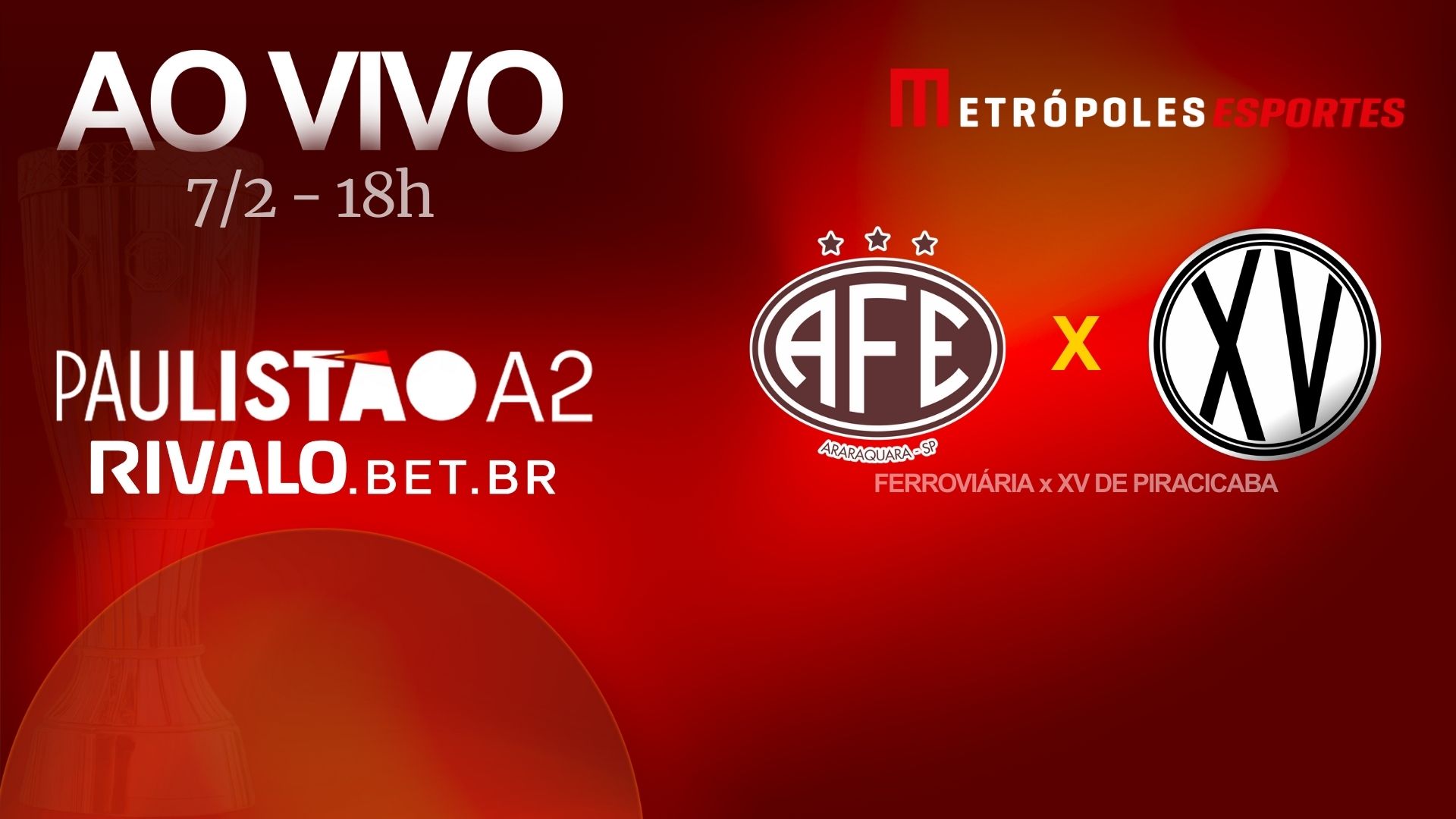 Paulistão A2 2026: veja Ferroviária x XV de Piracicaba ao vivo