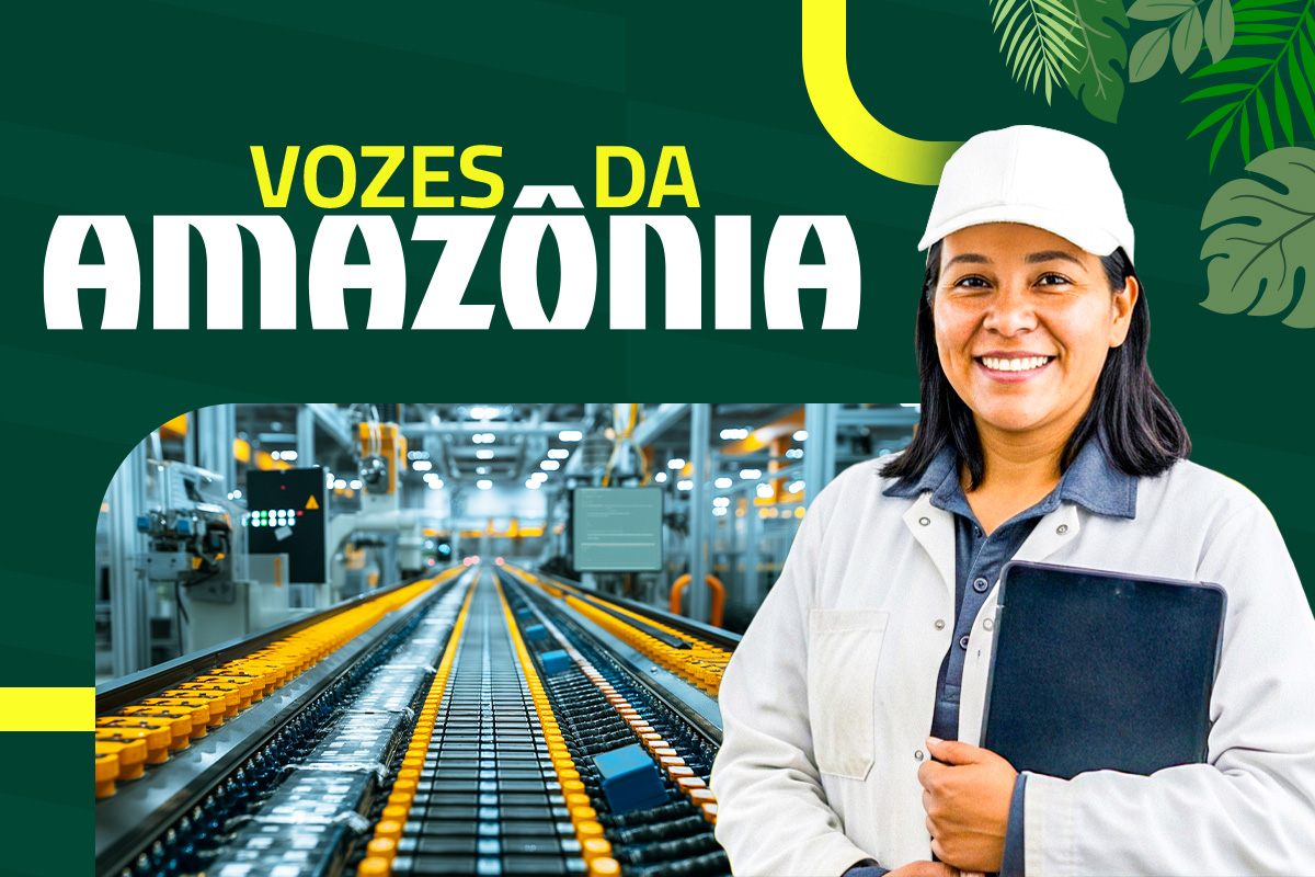Vozes da Amazônia: desafios e oportunidades para o Amazonas